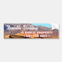 DEATH VALLEY IS PUBLIC PROPERTY- NOT FOR SALE!..