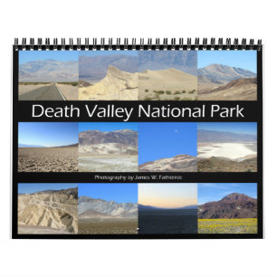 Death Valley N. P. Wall Calendar by J. Fatherree.