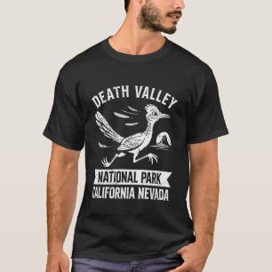 Death Valley NATIONAL PARK CALIFORNIA NEVADA Death T-Shirt