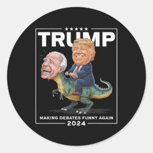 Debates 2024 Trump Riding Dinosaur F Joe Biden Classic Round Sticker