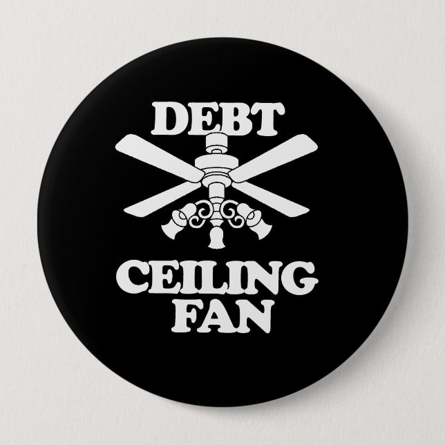 DEBT CEILING FAN 10 CM ROUND BADGE (Front)