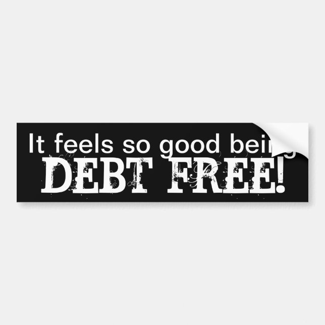 Debt-Free Bumper Sticker (Front)