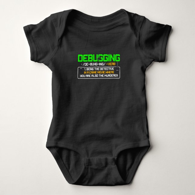 Debugging Definition Computer Software Programmer Baby Bodysuit (Front)