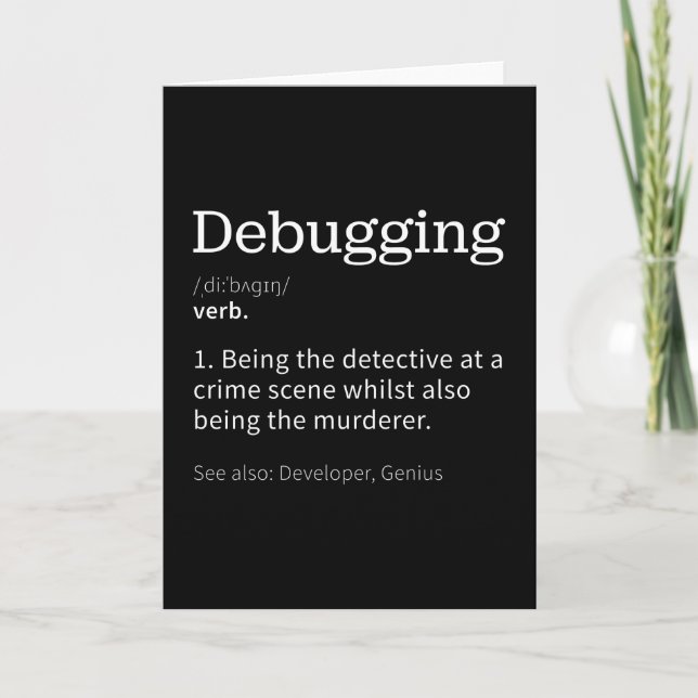 Debugging | Funny gift for Programmer Card (Front)