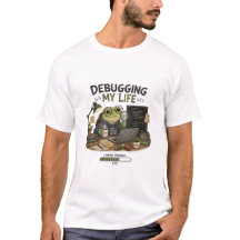Debugging My Life Funny Programmer T-Shirt | Codin