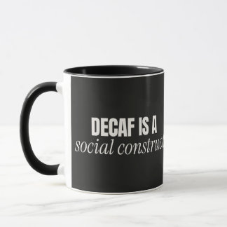 Decaf Is a Social Construct Black Combo Mug