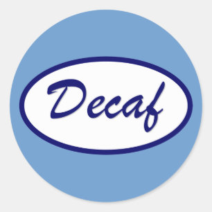 Decaf Name Patch Decaffeinated Classic Round Sticker