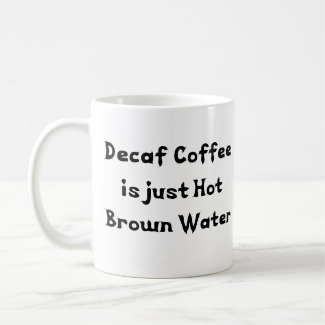 decaf water coffee mug (Left)