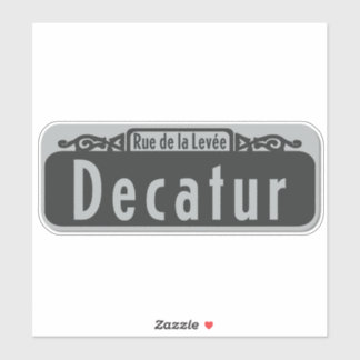 Decatur Street (Rue de la Levée) Sign Sticker