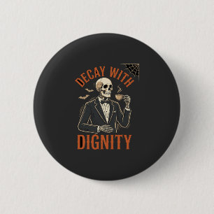 Decay With Dignity Vintage Skeleton Coffee Hallowe 6 Cm Round Badge