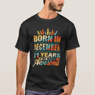 December 1940 81 Year Old 81St Birthday Gift Candl T-Shirt