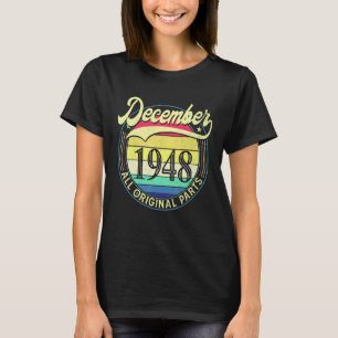 December 1948 All Original Parts Vintage Birthday T-Shirt