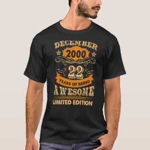 December 2000 Vintage 22th Birthday 22 Year Old T-Shirt