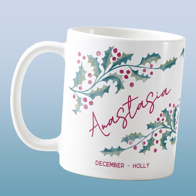 December Birth Flower Custom Name Holly Coffee Mug (December birth month flower holly personalized custom script name coffee mug gift)