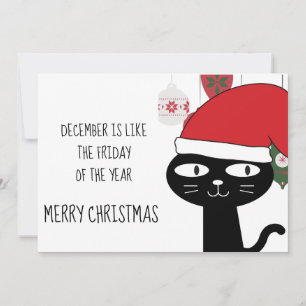 December is like the FRIDAY of the Year Custom  Holiday Card