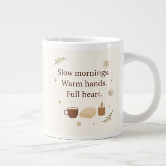 December Mornings | Slow Mornings. Warm Hands.  Large Coffee Mug