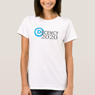 Decency 2020 T-Shirt