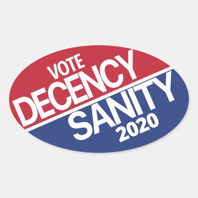 Decency and Sanity 2020 Oval Sticker (Front)