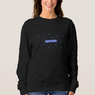 Decentralise Everything Bitcoin Blockchain Peer To Sweatshirt