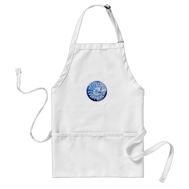 Deception Is Everywhere Standard Apron (Front)