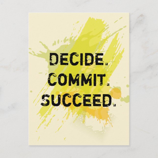 Decide. Commit. Succeed. Motivational Quote Postcard (Front)