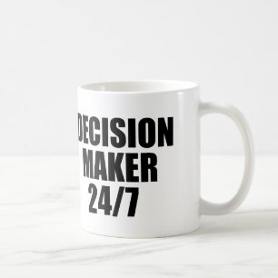 DECISION MAKER 24/7 COFFEE MUG