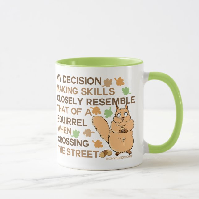 Decision Making Skills Squirrel Humour Mug (Right)