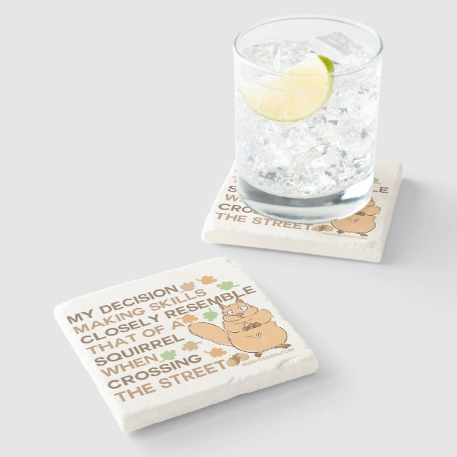Decision Making Skills Squirrel Humour Stone Coaster (Side)