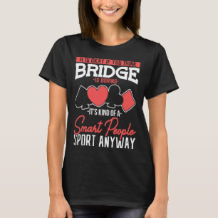 Deck Dealer Bridge Card Game T-Shirt