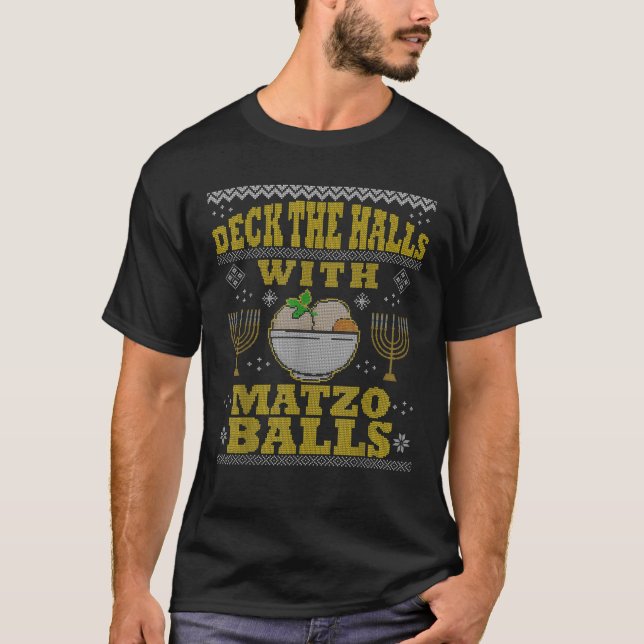 Deck Halls Matzo Funny Hanukkah Ugly Christmas Quo T-Shirt (Front)