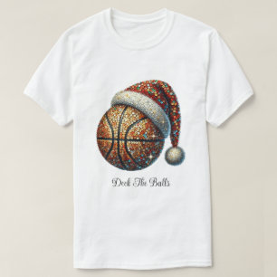 Deck the Balls Basketball Holiday T-Shirt