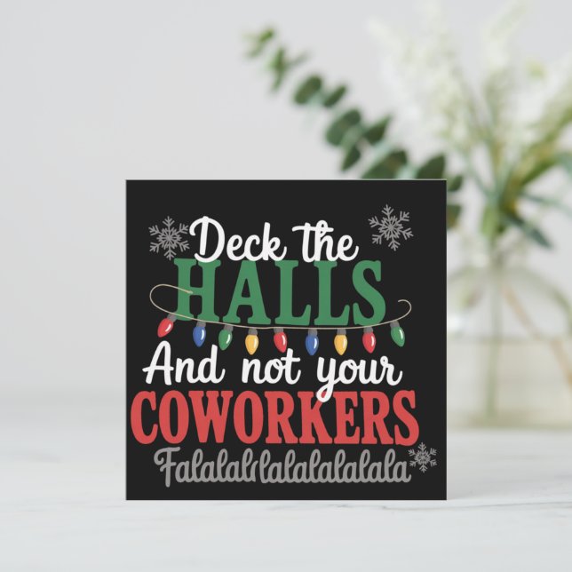 Deck The Halls And Not Your Coworkers Office Xmas Holiday Card (Standing Front)