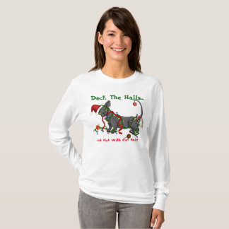 Deck the Halls... But not with cat hair T-Shirt