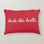 Deck The Halls Christmas Holiday Simple Script Red Decorative Cushion<br><div class="desc">Add a touch of holiday cheer to your home with this festive red pillow featuring the classic phrase "Deck the Halls" in elegant script. Perfect for cosying up during the winter season, this design brings a warm and welcoming holiday spirit to your decor. A great accent for Christmas-themed living rooms,...</div>