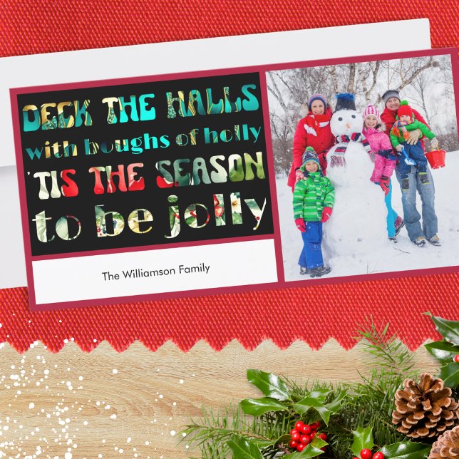 Deck the Halls Colourful Letters 1 Photo Christmas Holiday Card (A Christmas card with your own photo and name(s), and words from 'Deck the Halls' in a groovy font)