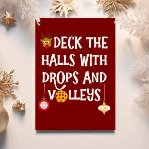 Deck The Halls Drops Volleys Pickleball Christmas Holiday Card