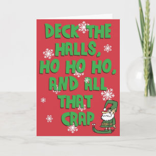 Deck the Halls, Ho Ho Ho, and... Holiday Card