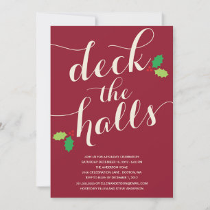 DECK THE HALLS   HOLIDAY INVITATION
