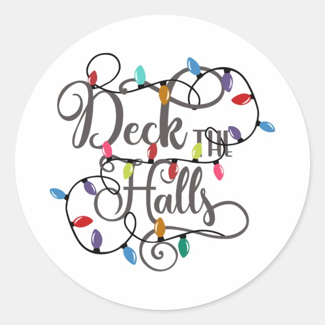 deck the halls holiday lights Christmas Classic Round Sticker (Front)