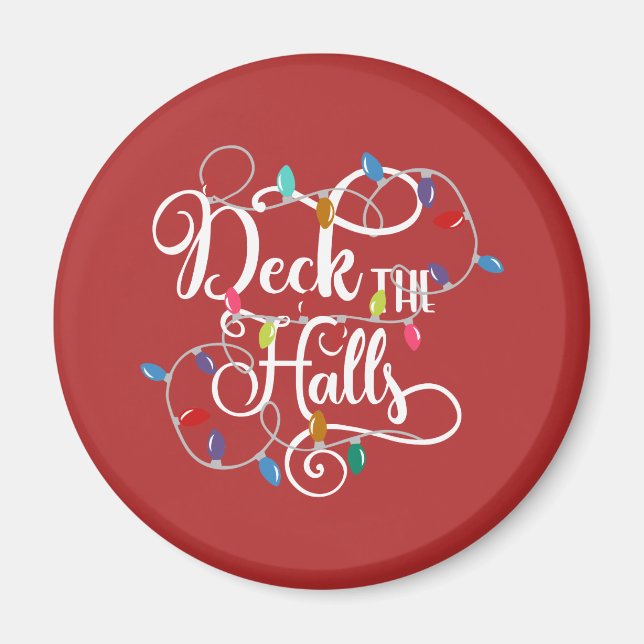 deck the halls holiday lights Christmas Magnet (Front)
