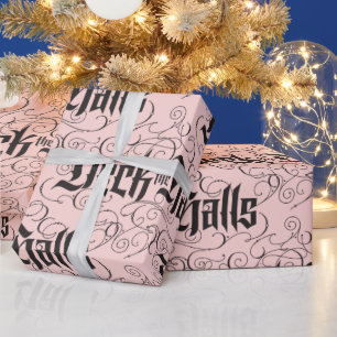 Deck the Halls Modern Lettering Blush Pink Black Wrapping Paper