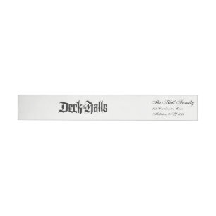 Deck the Halls Modern Lettering Luxurious Black Wrap Around Label