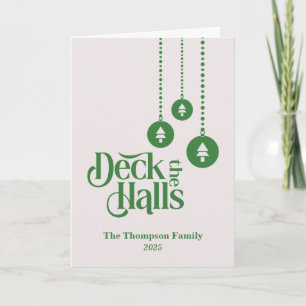 "Deck The Halls" Pink Green Christmas Card