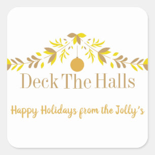 Deck the Halls  Square Sticker