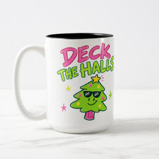 deck the halls Two-Tone coffee mug