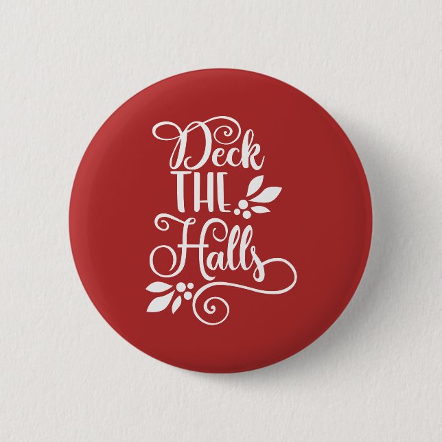 deck the halls Typography Holidays 6 Cm Round Badge (Front)