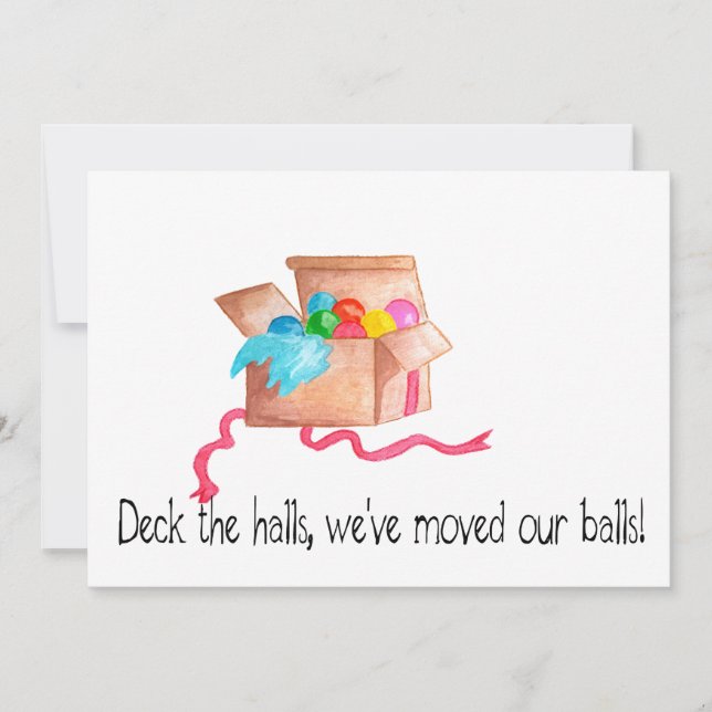Deck the halls, we've moved our balls! holiday card (Front)