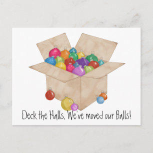Deck the halls, we've moved our balls! postcard