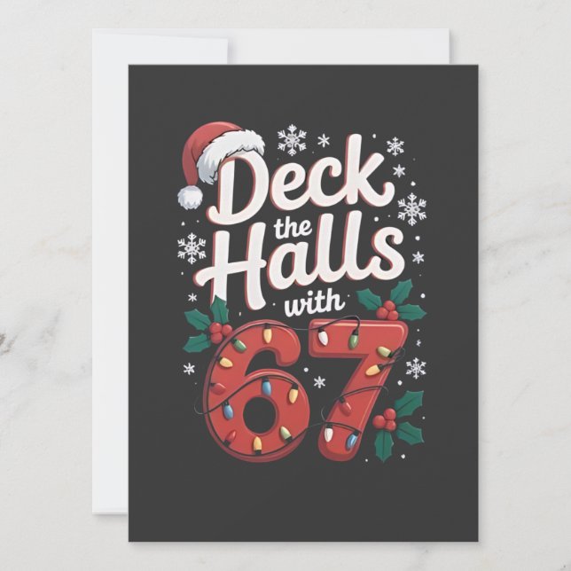 Deck the Halls With 6 7 Funny Christmas Six Seven  Invitation (Front)