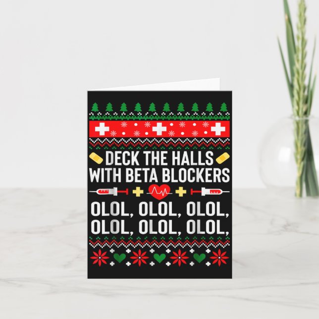 Deck The Halls With Beta Blockers Nurse Christmas  Card (Front)